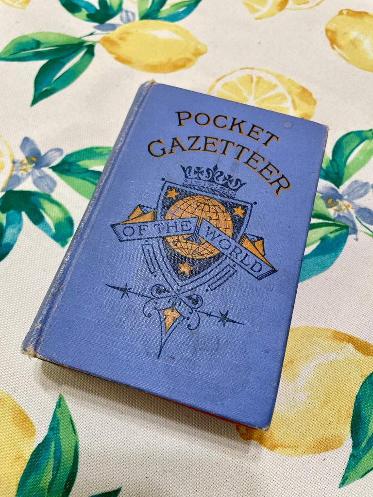 Book: Pocket Gazetteer of the World.