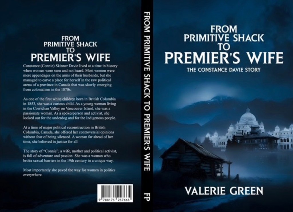 Cover for From Primitive Shack to Premier’s Wife: The Constance Davie Story, by Valerie Green.