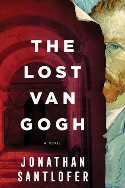 Cover for "The Lost Van Gogh," a novel by Jonathan Santlofer.